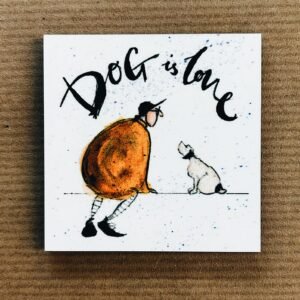 Dog Is Love - Fridge Magnet